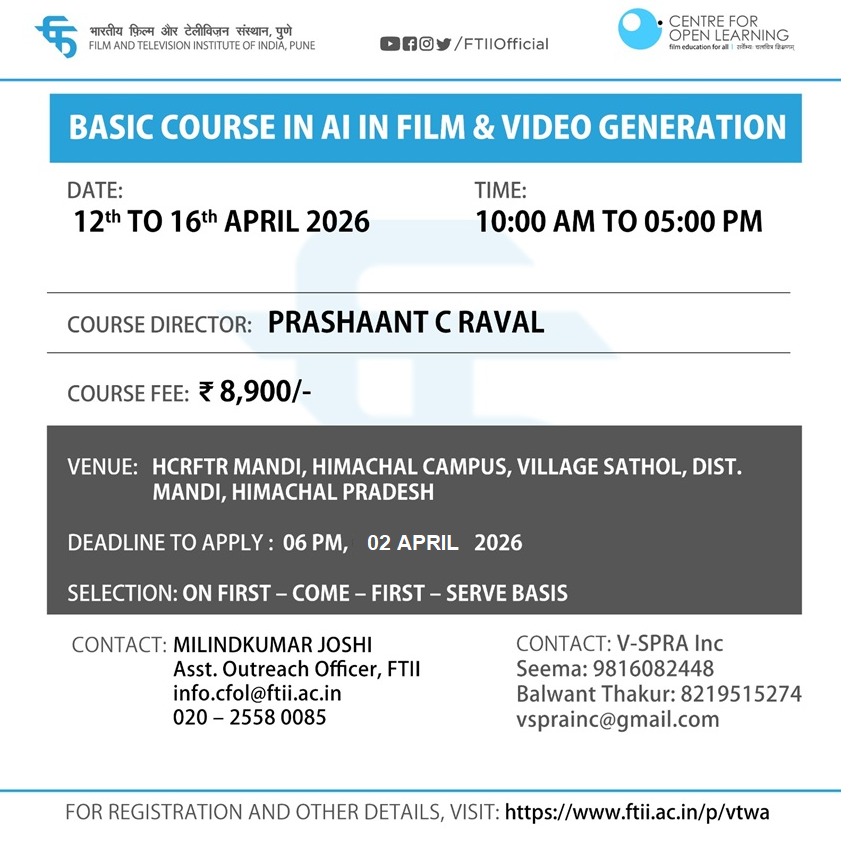 Basic Course in AI in Film and Video Generation in Mandi, Himachal Pradesh ( 12 - 16 April 2026 )