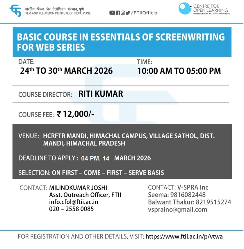 Basic Course in Essentials of Screenwriting for Web Series in Mandi, Himachal Pradesh (24 - 30 March 2026)