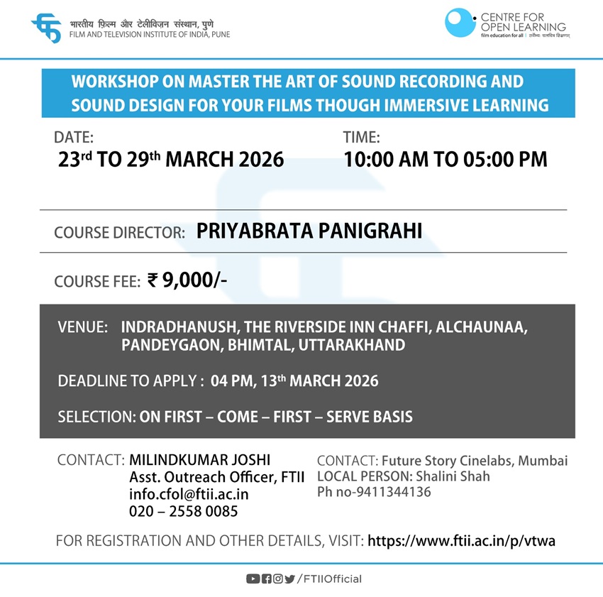 Master the Art of Sound Recording and Sound Design for your films though immersive learning in Bhimtal (Nainital)(23 to 29 March 2026)